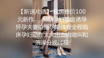 猥琐小伙憋坏了饥渴把气质漂亮美女按倒激吻69互舔进入疯狂输出休息一会美女主动又干一炮美女边淫叫边说骚话