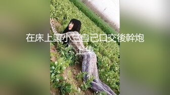 STP21817 俄罗斯女孩系列之性感屁股纹玫瑰花的可爱女孩 克罗什卡伊娃给男友XX口交大屌插入精液射嘴里