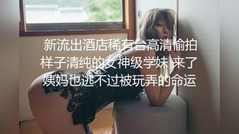 眼镜妹妹爸妈在家不方便，只好约出来天台，妹妹口活儿真暖，照顾弟弟很周到！