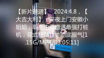 大二学妹被大屌干喷了拿去撸吧-破处-性奴-熟妇