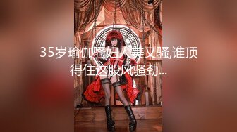 主人爸爸的人形小母狗『小7软糖』✿这么紧致的逼逼爸爸们喜欢吗？会不会感觉很舒服很爽，又被爸爸填满了~