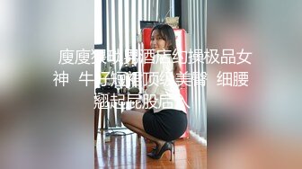 粉色奶头甜美少女！很敏感水超多！没扣几下直流白浆，粉嫩无毛美穴，假屌骑乘位插到底