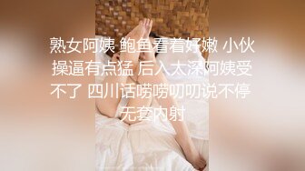 刚约的上门美女，不让拍，以后调教好了就给拍了