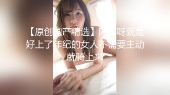 【星空无限传媒】xkvp-040 手握兄弟老婆偷情证据-橙子