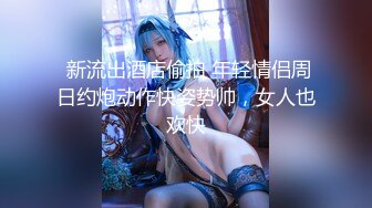 【自整理】胸前两个大南瓜，这种巨乳美女走路根本看不到脚趾头【531V】 (64)