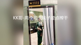 《按摩店小粉灯》站街女探花村长下午扫街路边按摩店200块搞了两个老板娘，白衣老板娘赚钱的同时很享受性爱表情销魂