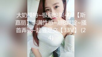 【新片速遞】   巨乳美乳 少妇上位全自动 这两个又圆又大的球球爱了 乳头也大 无毛鲍鱼 这身材也魔性