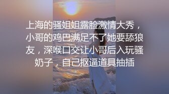 小贤专业约良家和丰满身材短裤妹子啪啪