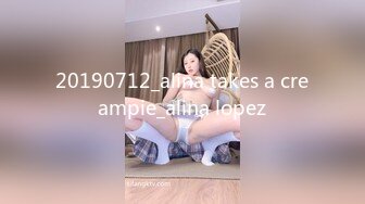 20190712_alina takes a creampie_alina lopez