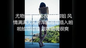 淫荡熟女【液液液不归】扣穴流淫水~无套啪啪~口爆射嘴里 身材确实好看 就是逼毛浓厚重口 (2)