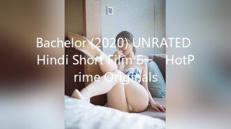 Bachelor (2020) UNRATED Hindi Short Film Б─⌠ HotPrime Originals