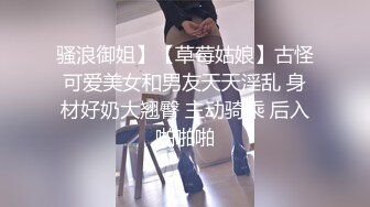  前凸后翘极品身材可爱留学生美眉与土耳其男友啪啪啪露脸自拍真是白瞎这妹子了