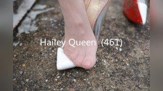 Hailey Queen  (461)