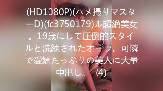 11/22最新 单马尾可爱女友和男友姿势超多花式操逼深喉怼嘴VIP1196